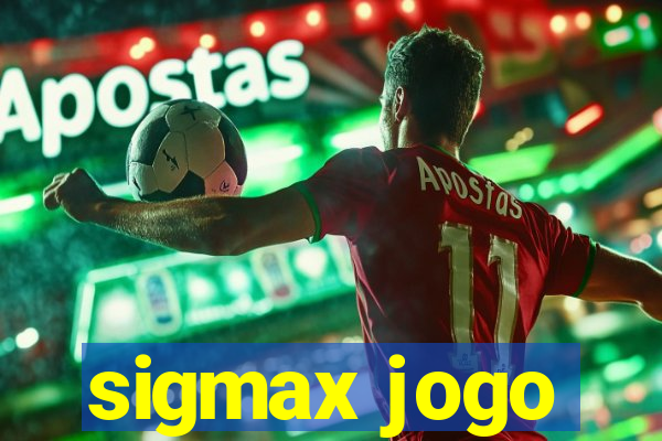 sigmax jogo